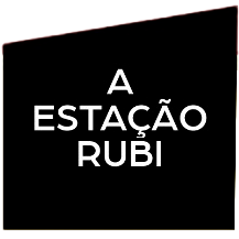 A Estação Rubi